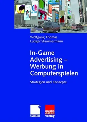 Obrázok produktu pre In-Game Advertising - Werbung in Computerspielen