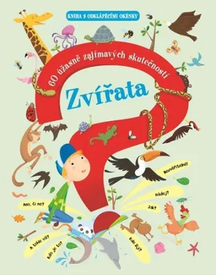 Zdjęcie produktu dla Zvířata - 60 úžasně zajímavých skutečností