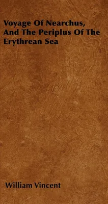 Produktbild von Voyage Of Nearchus, And The Periplus Of The Erythrean Sea