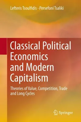 Obrázek produktu pro Classical Political Economics and Modern Capitalism