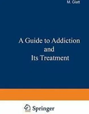 Produktbild von A Guide to Addiction and Its Treatment