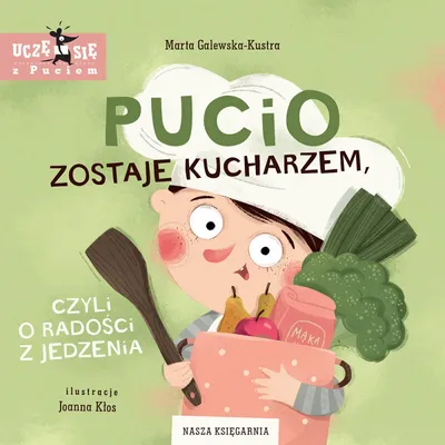 Image de Pucio zostaje kucharzem, czyli o radosci z jedzenia
