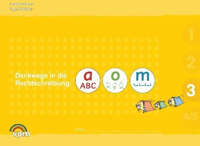 Produktbild von Denkwege in die Rechtschreibung. a-o-m 3. Schülerarbeitsmappe