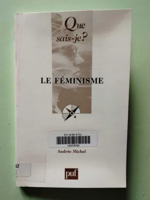 Image de Le Feminisma (Que, sais-je?)