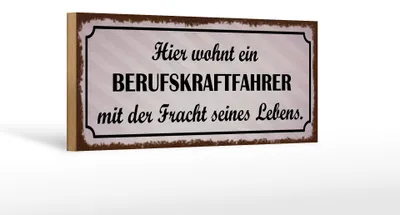 Produktbild von Holzschild Spruch 27x10cm Hier wohnt Berufskraftfahrer