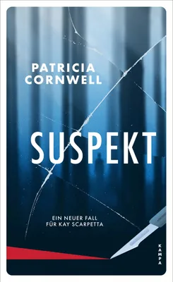Cover: Suspekt (Hardcover) von Patricia Cornwell