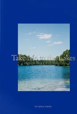Obrázok produktu pre Take Me to the Lakes - Düsseldorf Edition