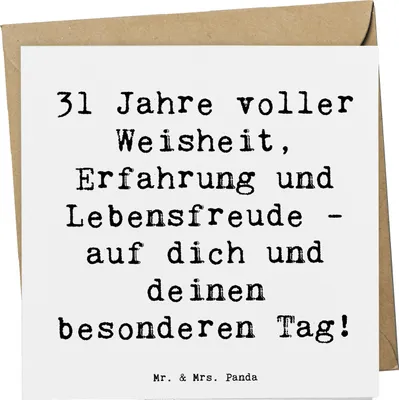 Produktbild von Mr. & Mrs. Panda Klappkarte Spruch 31. Geburtstag Weisheit - Weiß - Geschenk, Meilenstein, anlasskarte, Geburtstagsgeschenk, Grußkarte, Happy Birthday, faltkarte, Alter