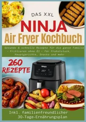 Immagine prodotto di Gesunde und schnelle Rezepte für die ganze Familie - Frittieren ohne Öl für Frühstück, Hauptgerichte, Snacks und mehr