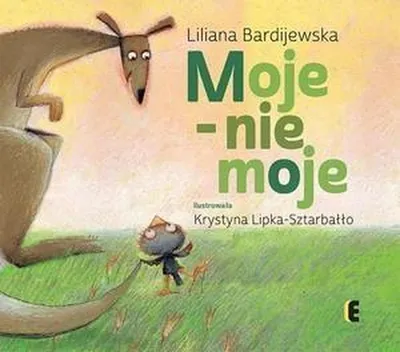 Zdjęcie produktu dla ISBN Moje - nie moje, Polski, Twarda okładka, 34 stron(y)