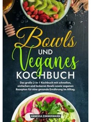 Obrázok produktu pre Bowls und Veganes Kochbuch