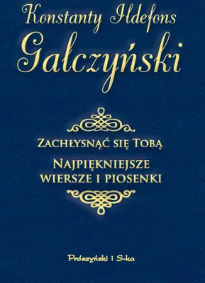 Produktbild von Zachłysnąć się tobą. Najpiękniejsze wiersze i piosenki