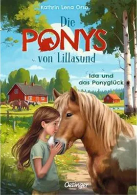 Produktbild von Die Ponys von Lillasund 1. Ida und das Ponyglück