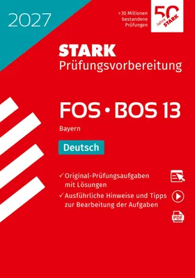 Produktbild von STARK Deutsch 13. Klasse - Abitur FOS/BOS 2027 Bayern - Prüfungsvorbereitung