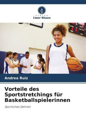 Produktbild von Vorteile des Sportstretchings für Basketballspielerinnen