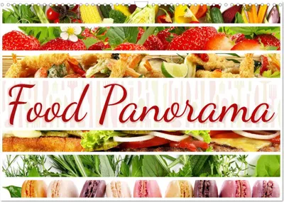 Produktbild von Food Panorama - Küchenkalender 2026 (Wandkalender 2026 DIN A3 quer), CALVENDO Monatskalender