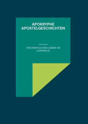 Produktbild von Apokryphe Apostelgeschichten