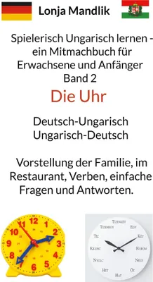 Produktbild von Spielerisch Ungarisch lernen - ein Mitmachbuch für Erwachsene und Anfänger Band 2