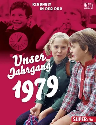 Obrázok produktu pre Unser Jahrgang 1979