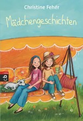Produktbild von Welttagsedition 2013 - Mädchengeschichten (Die Welttagseditionen 2013, Band 3)