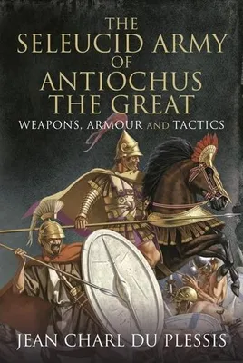 Produktbild von The Seleucid Army of Antiochus the Great