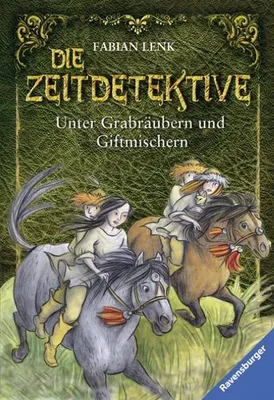Produktbild von Die Zeitdetektive: Unter Grabräubern und Giftmischern (Ravensburger Taschenbücher)