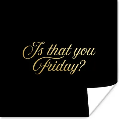 Produktbild von MuchoWow® Poster Freitag - Gold - Schwarz 50x50 cm - Wohnzimmerdekoration