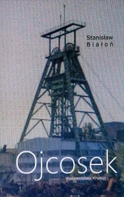 Produktbild von Stanisław Białoń - Ojcosek - opowieść o życiu na wsi