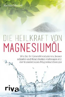 Produktbild von Die Heilkraft von Magnesiumöl