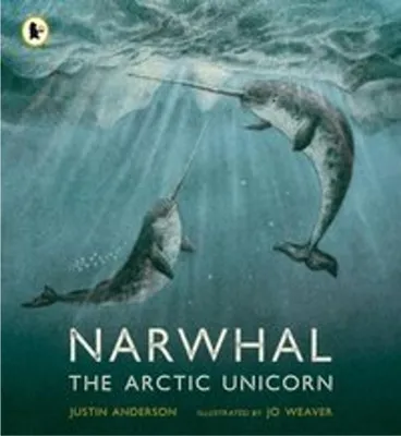 Image de Narwhal: The Arctic Unicorn