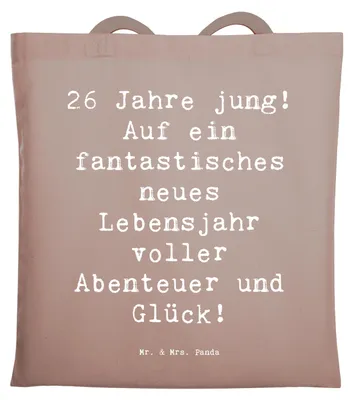 Produktbild von Mr. & Mrs. Panda Einkaufstasche Spruch 26. Geburtstag - Braun Pastell - Geschenk, Schultasche, Laptoptasche, Freundschaft, Happy Birthday, liebevoll, Geburtstagsgeschenk