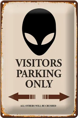 Produktbild von Blechschild Spruch 20x30cm Visitors Parking only Alien
