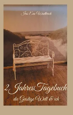 Produktbild von 2JahresTagebuch - die Geistige Welt & ich