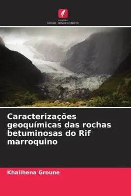 Produktbild von Caracterizações geoquímicas das rochas betuminosas do Rif marroquino
