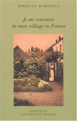 Image de Je me souviens de mon village en France