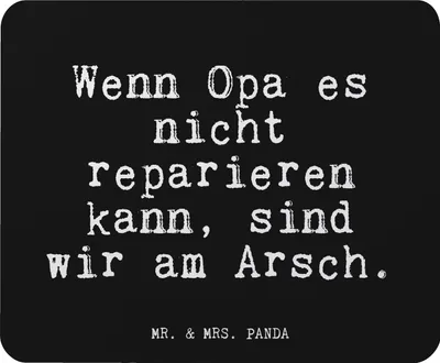 Produktbild von Mr. & Mrs. Panda Mauspad Wenn Opa es nicht... - Schwarz - Geschenk, laptop mousepad, Opi, Glizer Spruch Sprüche Weisheiten Zitate Lustig Weisheit Worte, Mouse Pad, Papa