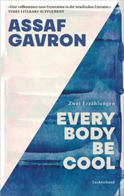 Obrázok produktu pre Buch von Assaf Gavron mit zwei Erzählungen, erschienen im Luchterhand Literaturverlag