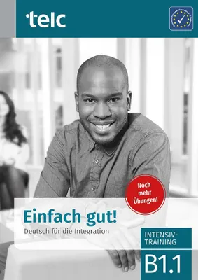 Immagine prodotto di Einfach gut! Deutsch für die Integration B1.1. Intensivtraining