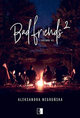 Image de Bad Friends 2 wyd. kieszonkowe - Aleksandra Negrońska