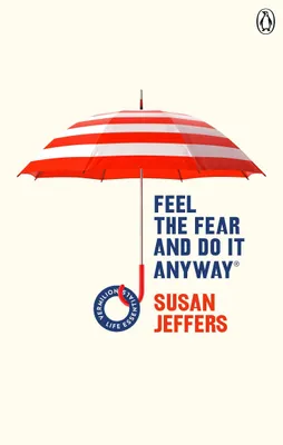 Produktbild von Feel The Fear And Do It Anyway