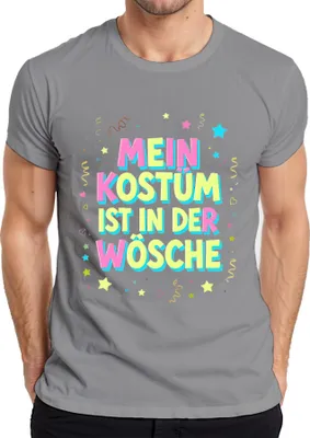 Produktbild von MEIN KOSTÜM IST IN DER WÖSCHE Karneval Fasching Halloween Lustig Herren T-Shirt, Grau, XXL
