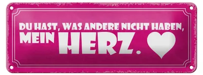 Produktbild von Blechschild Spruch 27x10cm du hast was andere nicht haben mein Herz