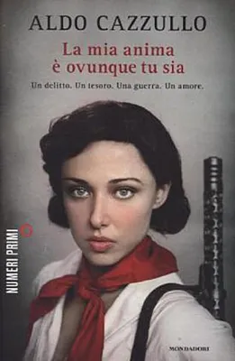 Immagine prodotto di La mia anima è ovunque tu sia (NumeriPrimi)