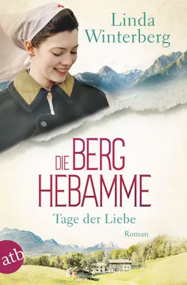 Produktbild von Die Berghebamme - Tage der Liebe