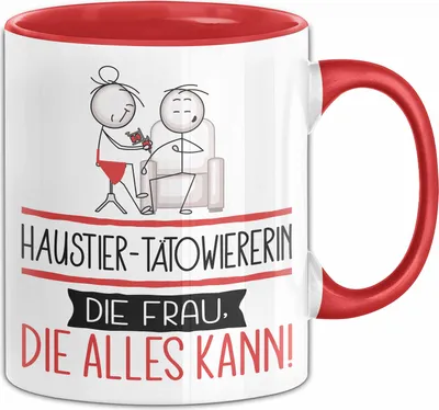 Produktbild von Haustier-Tätowiererin Geschenk Tasse Becher Die Frau Die Allen Kann Geschenkidee für eine Haustier-Tätowiererin Lustig (Rot)