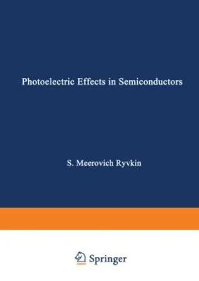Produktbild von Photoelectric Effects in Semiconductors / Fotoélektricheskie Yavlena V Poluprovodnikakh / Фотоэлектрические явлени