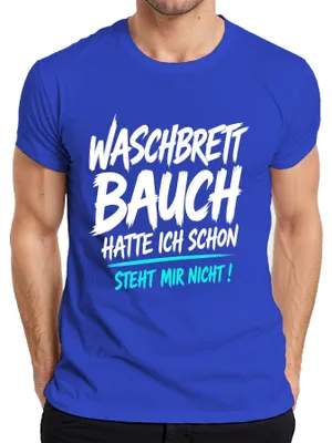 Obrázek produktu pro Tričko s potiskem "Waschbrett Bauch" (štíhlé břicho), "Statement", "Sarkasmus", pánské, modré, velikost L