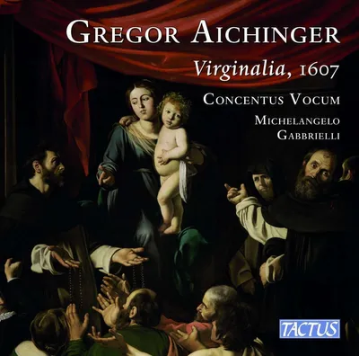 Obrázok produktu pre Gregor Aichinger (1564-1628): Geistliche Chormusik "Virginalia, 1607" - - (CD / G)