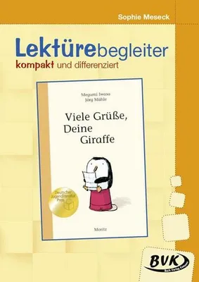 Produktbild von Viele Grüße, Deine Giraffe- Lektürebegleiter - kompakt und differenziert