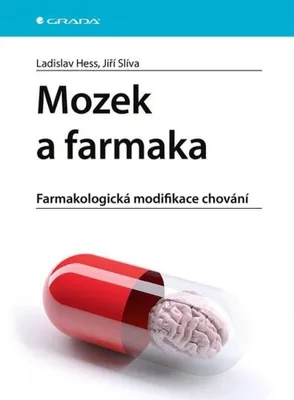 Image de Mozek a farmaka - Farmakologická modifikace chování (Hess Ladislav)
